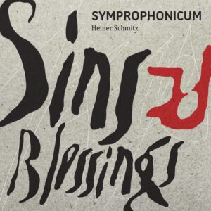 Symprophonicum Heiner Schmitz - Sins & Blessings